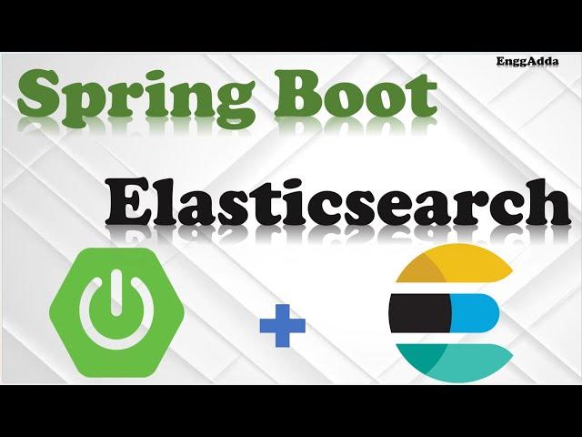 How to Integrate Elastic Search With Spring Boot CRUD Project| Spring Boot | Elasticsearch| EnggAdda