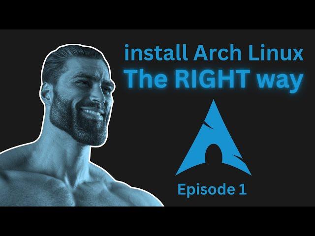 Arch Linux Install & Explanation 2024