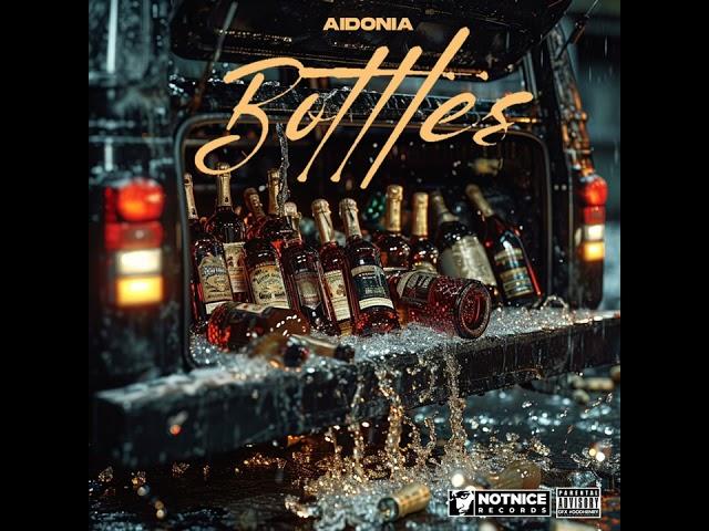 Aidonia - Bottles (Official Audio)