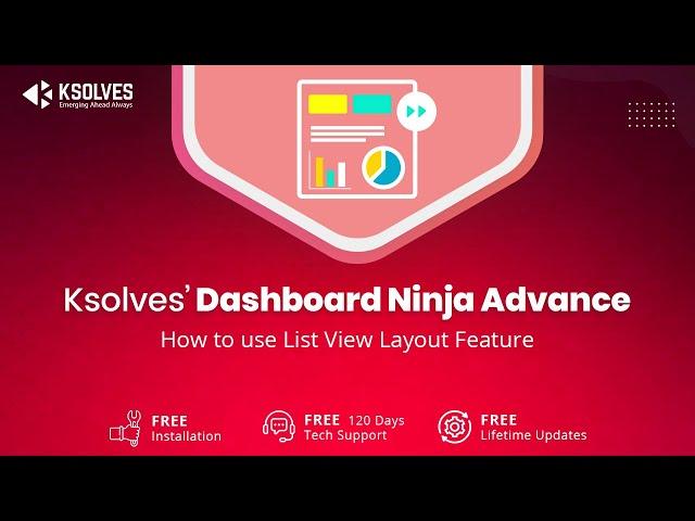 Dashboard Ninja Advance by Ksolves - Part 2: How to use List View Layouts Feature