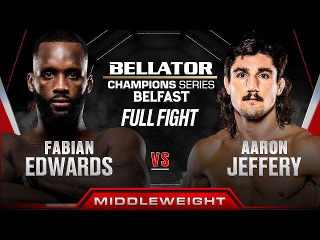 Fabian Edwards vs Aaron Jeffery | Bellator Belfast