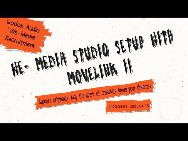 We-Media studio setup with Movelink II