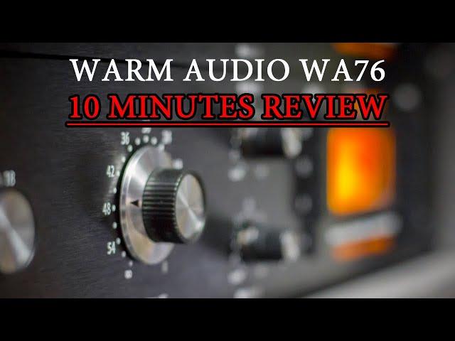 Warm Audio WA76 Review[in 10 Minutes]