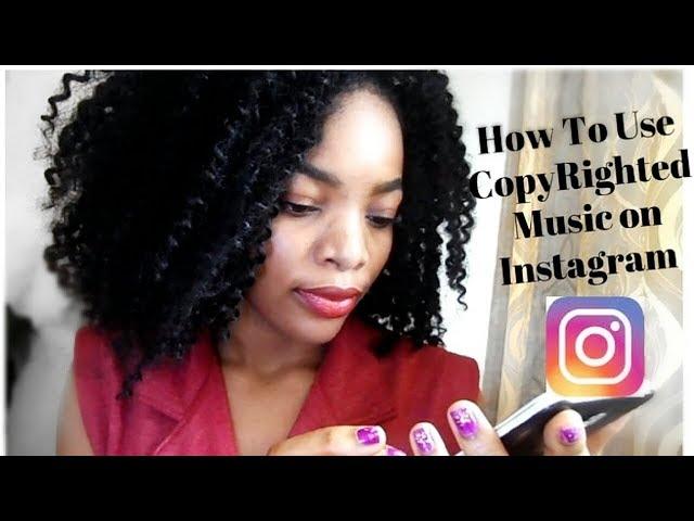 How To Use CopyRighted Music on Instagram Legally