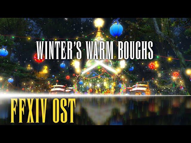 Winter's Warm Boughs - FFXIV OST