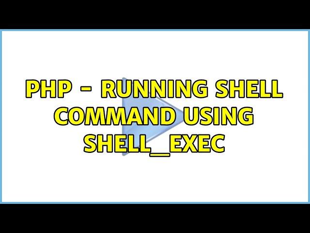 php - running shell command using shell_exec