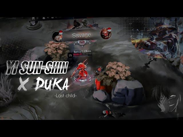 Duka - Last Child ( cover ) X Yi Sun Shin Sanzz - mobile legends