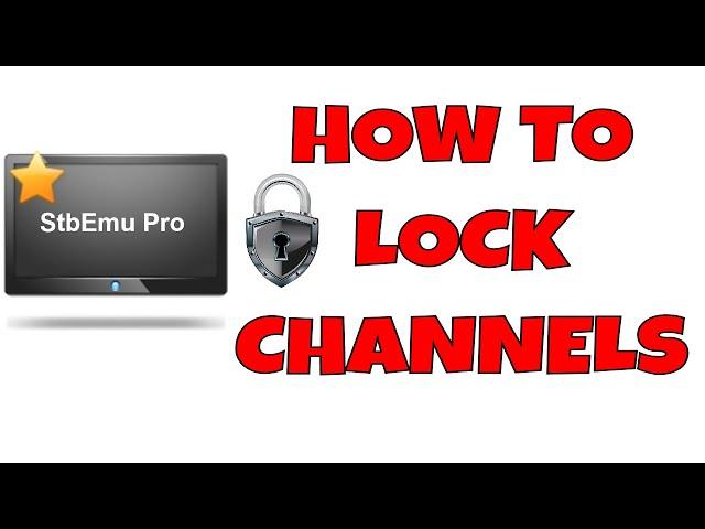 How To lock TV Channel On The Stb Emulator Pro