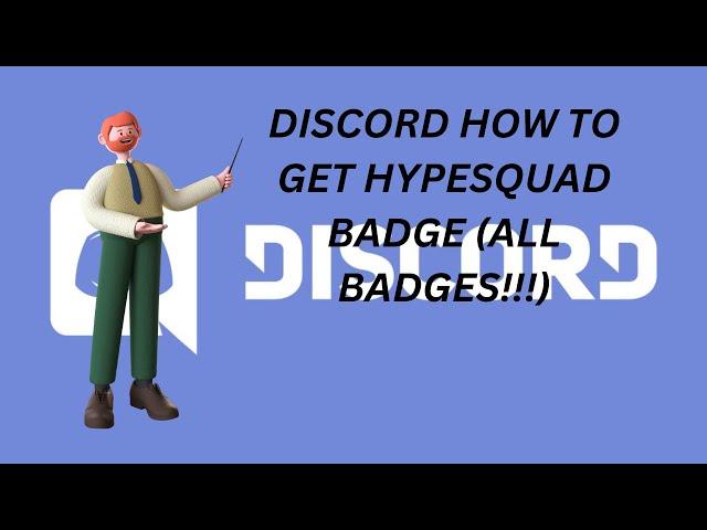 DISCORD: HOW TO GET HYPESQUAD BADGE (ALL BADGES!!!)