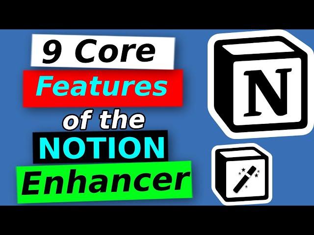 Notion Enhancer Tutorial: 9 Features of the core section | Free Notion Addon