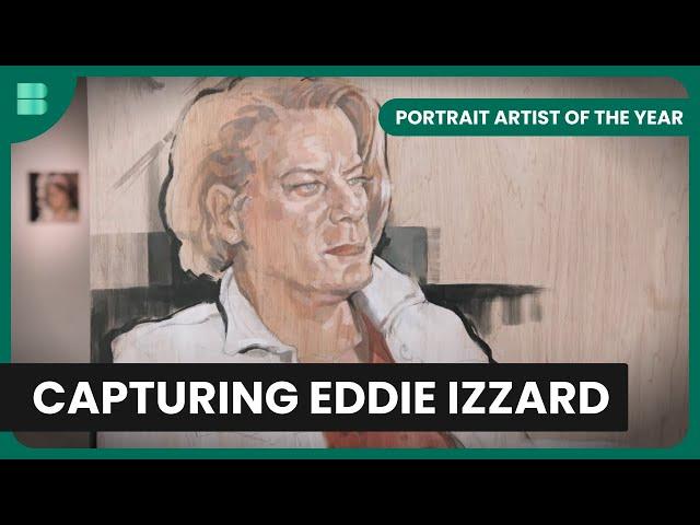 Painting Eddie Izzard - Portrait Artist of the Year - Art Documentary