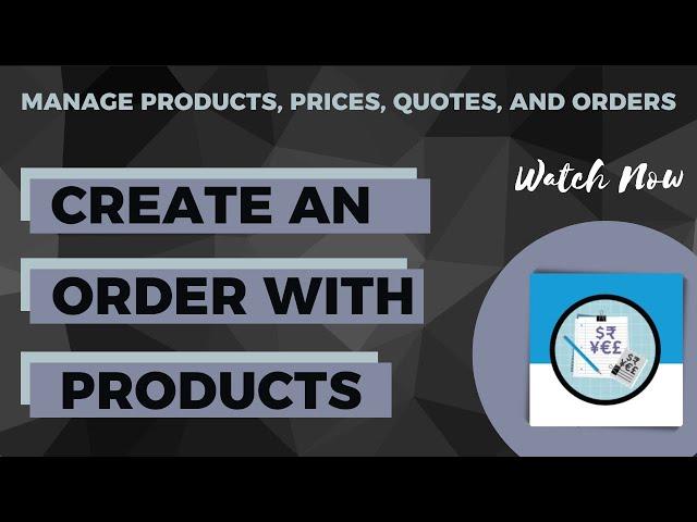 Salesforce Trailhead - Create an Order with Products