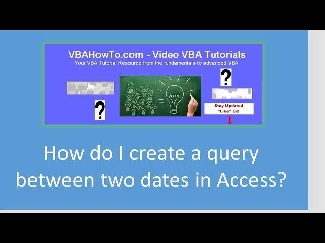 How do I create a query between two dates in Access