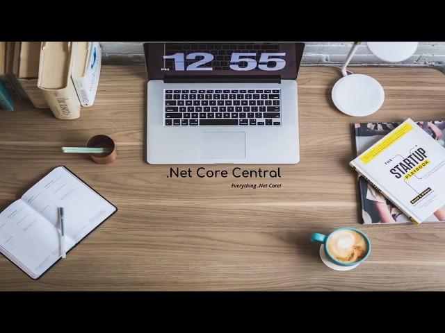 Welcome to .Net Core Central