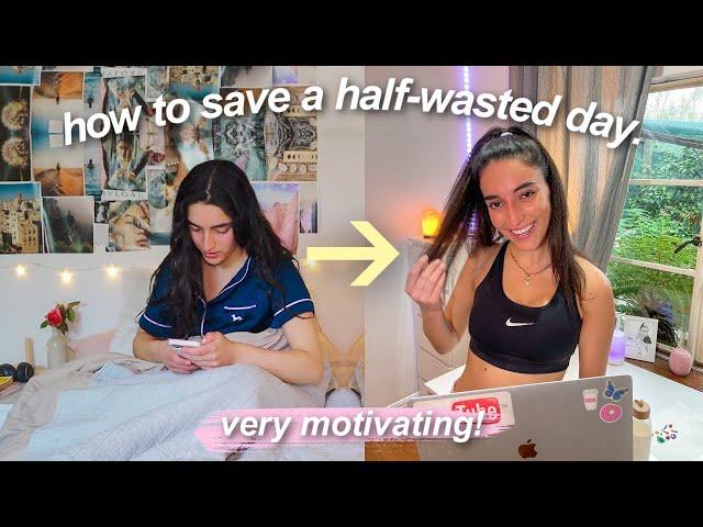 How to SAVE a half-wasted day!