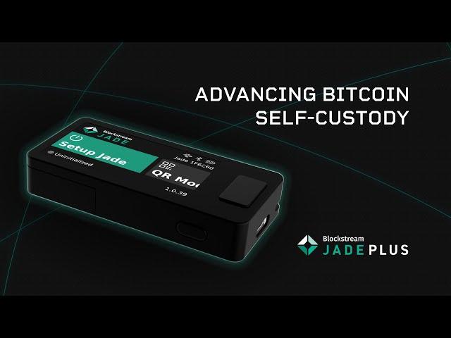 Advancing Bitcoin Self-Custody: How We Built the Jade Plus Bitcoin Hardware Wallet