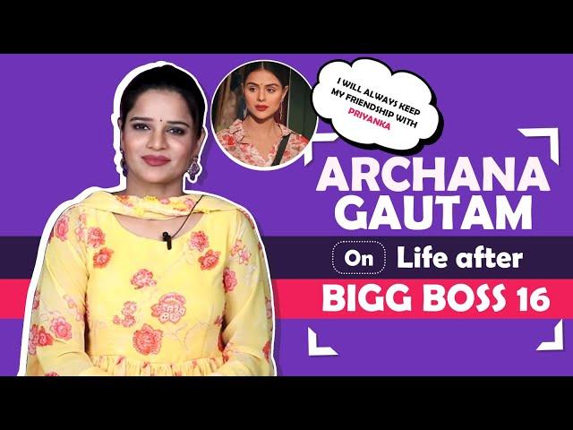 Archana Gautam On Life After Bigg Boss 16 | Fan Love, Reaction, Dream & More