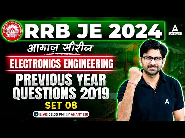 RRB JE 2024 | RRB JE Electronics Engineering Previous Year Questions 2019 #8 | By Anant Sir