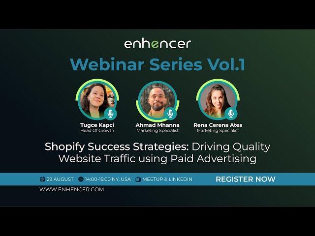 Shopify Success Strategies Webinar #1 | Driving Quality Website Traffic Using Paid Ads