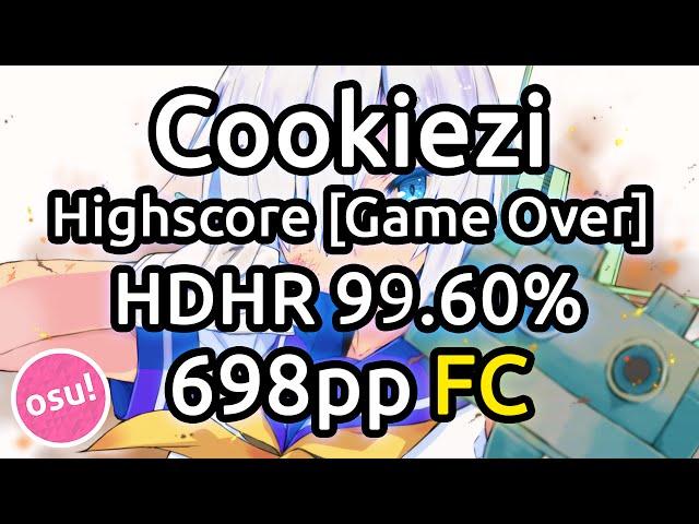 Cookiezi | Panda Eyes & Teminite - Highscore [Game Over] | HDHR 99.60% FC 698pp | Liveplay