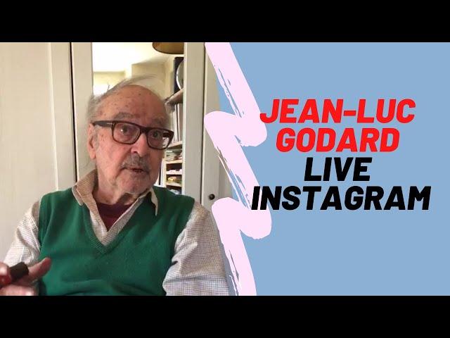 Jean-Luc Godard - Live Instagram 2020