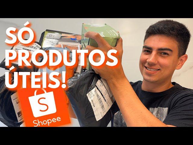 COMPRAS DA SHOPEE PARA CASA! SÓ PRODUTOS ÚTEIS!