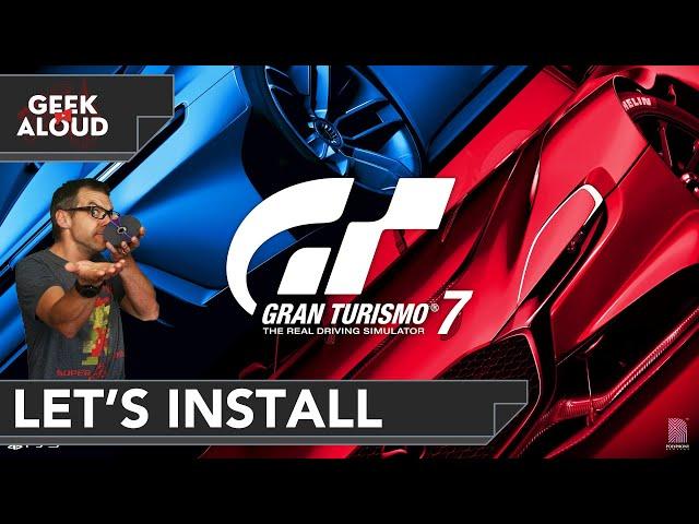 Let's Install - Gran Turismo 7 [PlayStation 4]