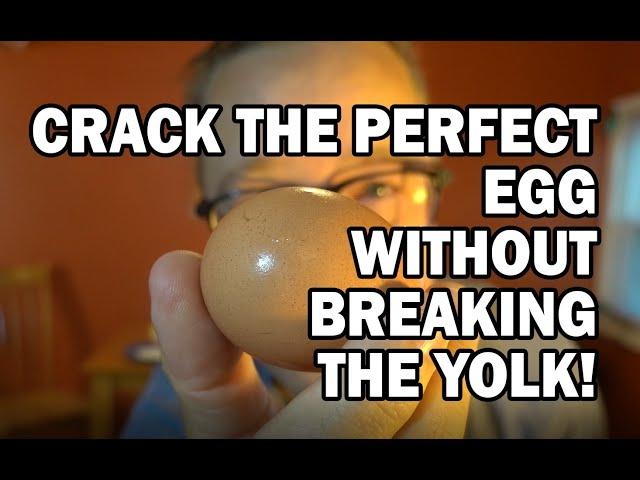 Crack the perfect egg without breaking the yolk EVERYTIME!