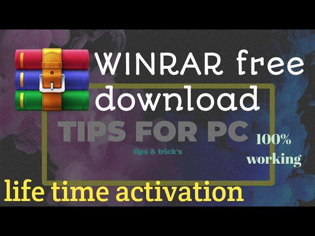 Download WINRAR for free || life time activation || 100% working || TIPS FOR PC