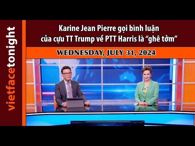 Vietface Tonight | Karine Jean Pierre gọi bình luận của cựu TT Trump về PTT Harris là “ghê tởm”