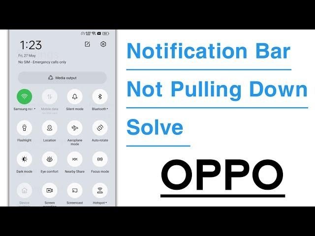 Notification Bar Not Pulling Down Problem Solve in OPPO Mobile