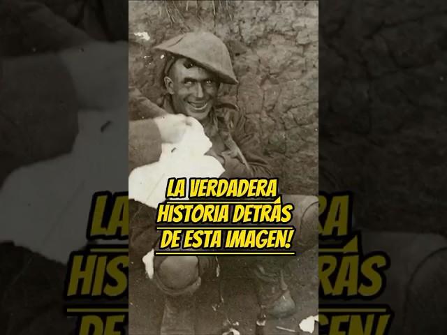 La Verdadera Historia del Soldado de la Primera Guerra Mundial