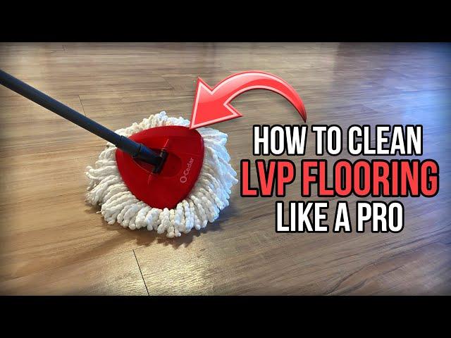 How to Clean Vinyl Plank Floors (LVP) Like a Pro
