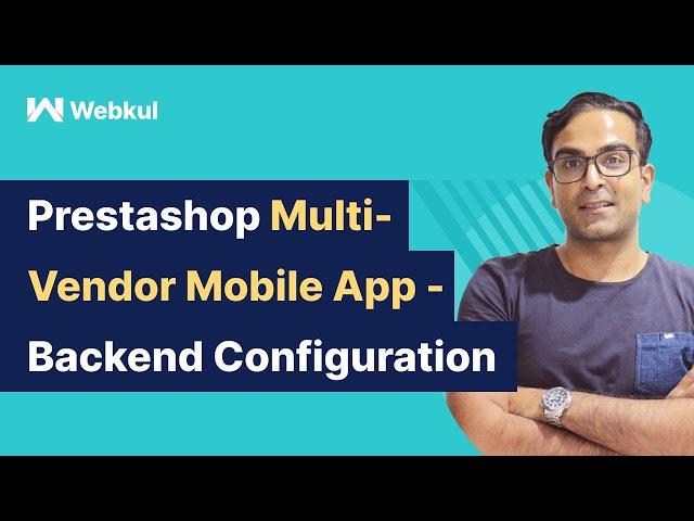 PrestaShop Multi Vendor Mobile App - Backend Configuration