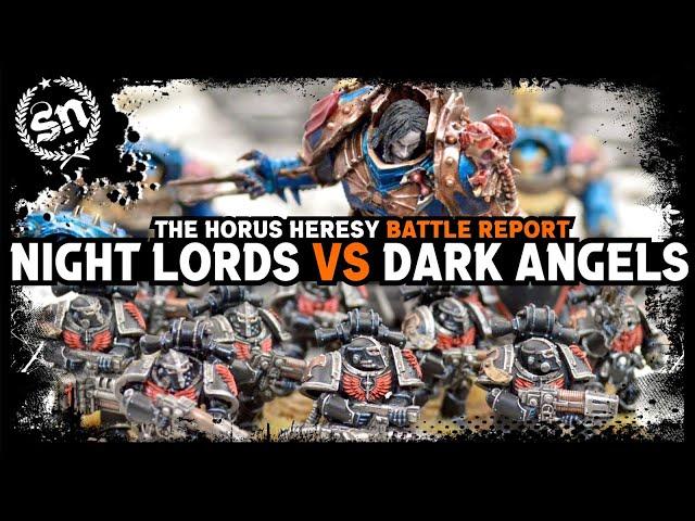 Night Lords vs Dark Angels - The Horus Heresy (Battle Report)