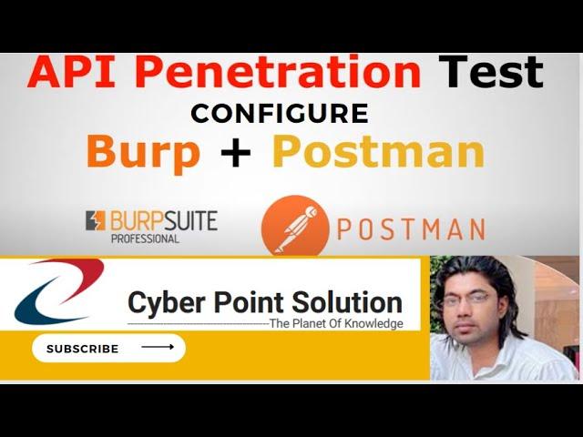 How to Configure BurpSuite + Postman for API Penetration Test