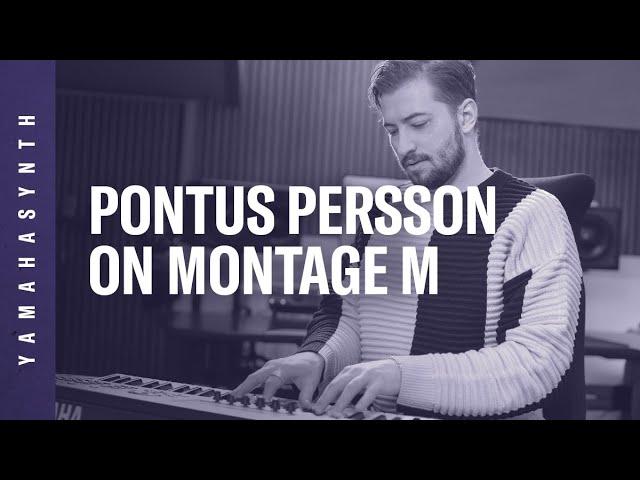 Yamaha | MONTAGE M6 Artist Profile | Pontus Persson