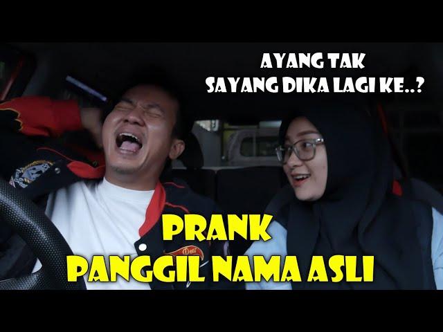 PRANK PANGGIL NAMA ASLI SUAMI.. BEGINI REAKSI NYA. AUTO EMOSI, ENDINGNYA NGAKAK.