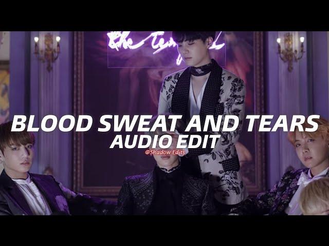 Blood Sweat And Tears - BTS『edit audio』