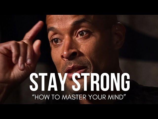 STAY STRONG - David Motivational Speech (Develop A Strong Mind And You Will Live A Strong Life.)