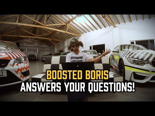 Boosted Boris answers all your questions!