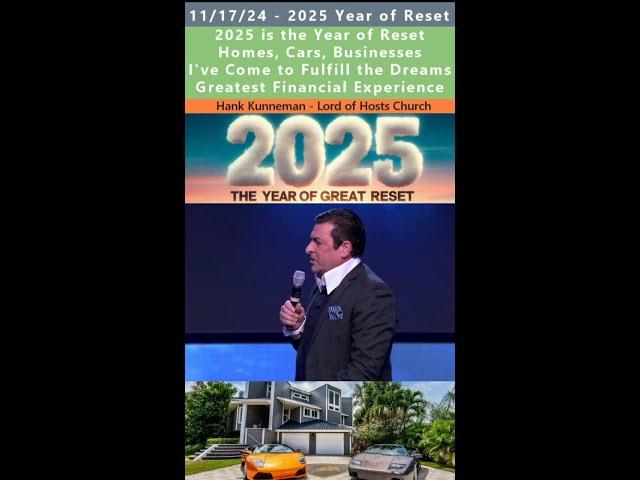 Wealth Transfer in 2025 - Year of Reset prophecy - Hank Kunneman 11/17/24