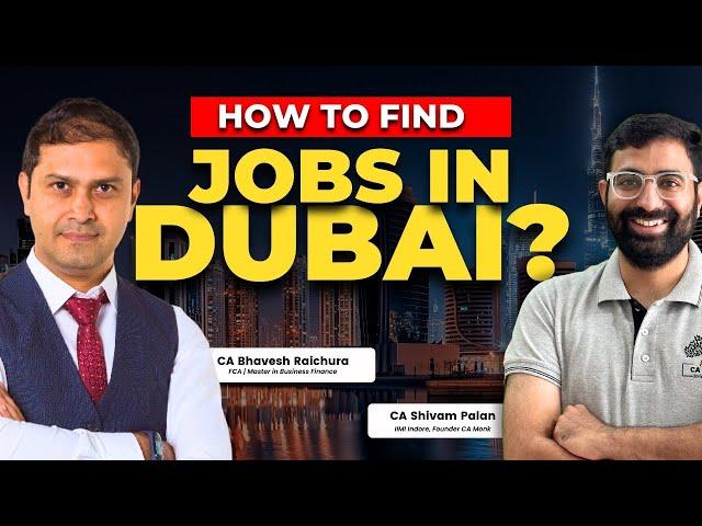 How to Find Jobs in Dubai (UAE)? - Foreign Job Opportunities for CAs