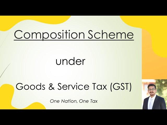 Composition Scheme Under GST | What is Composition Scheme ? | Composition Scheme full detail