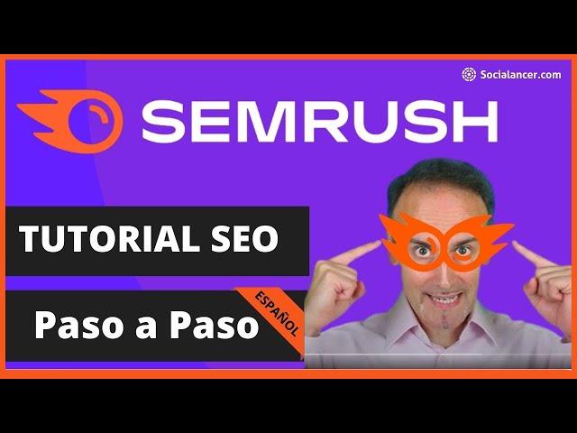 [SEMRUSH GRATIS] ¿Para qué sirve? Todo lo que hacer de SEO en 2023