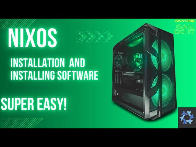 Nixos Install and Software Install