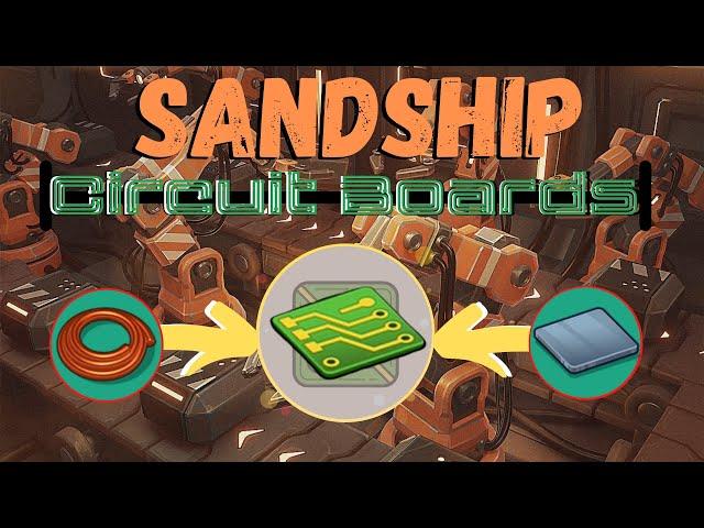 Sandship Crafting Factory: Efficient Micro CIRCUIT BOARD Design! [HD]