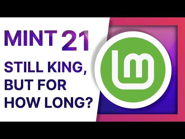 Linux Mint 21 keeps the crown, but for how long? Cinnamon, MATE and XFCE review