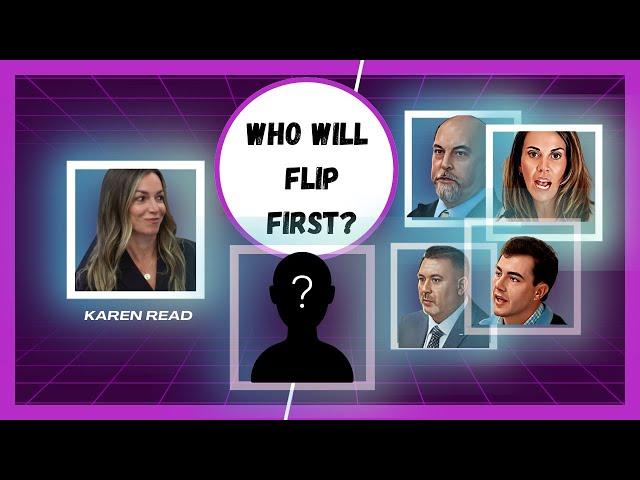 Who Will Be the First to Flip In The Karen Read Case? 