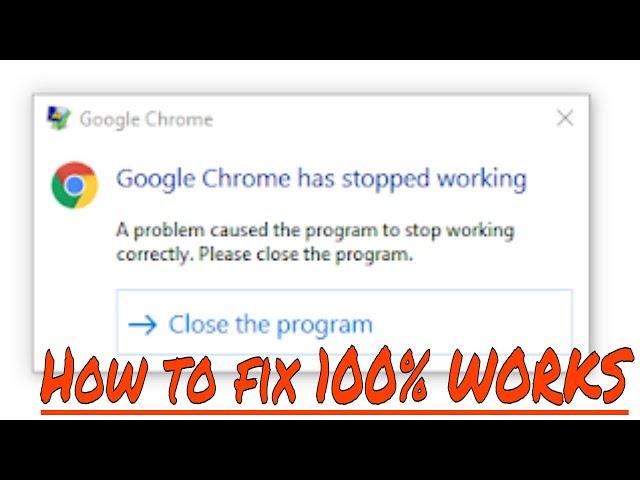 How to  fix: Google chrome has stopped working in windows